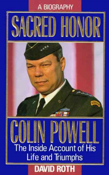 Sacred Honor: Colin Powell : The Inside Account of His Life and Triumphs cover