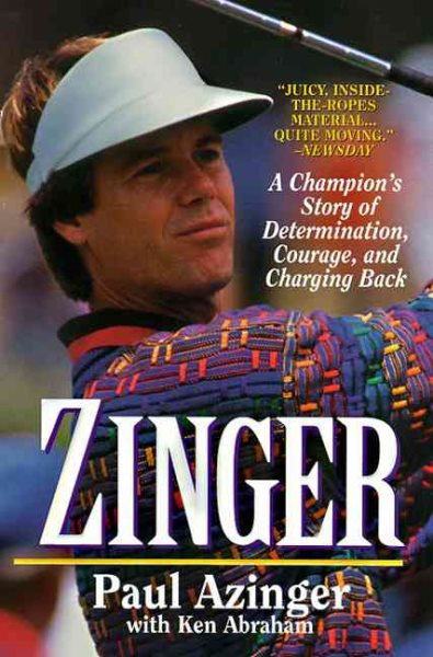 Zinger: A Champion's Story of Determination, Courage, and Charging Back cover
