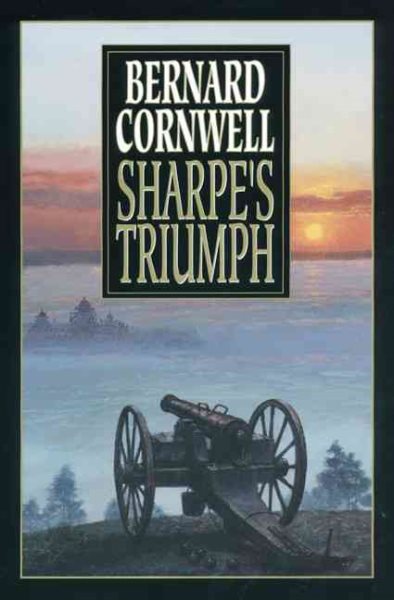 Sharpe's Triumph: Richard Sharpe and the Battle of Assaye, September 1803 (Richard Sharpe's Adventure Series #2) cover