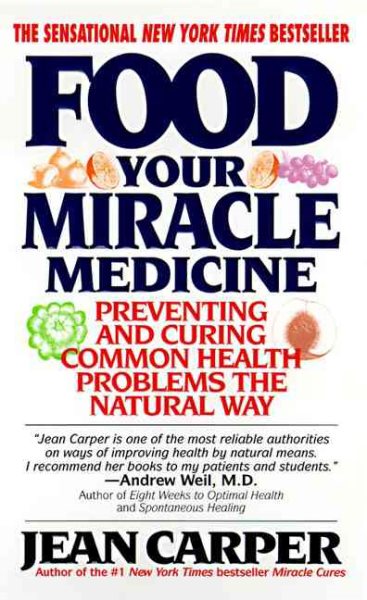 Food: Your Miracle Medicine cover