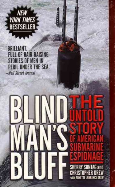 Blind Man's Bluff: The Untold Story of American Submarine Espionage cover
