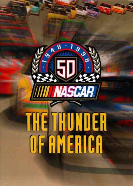 NASCAR: The Thunder of America, 1948-1998 cover