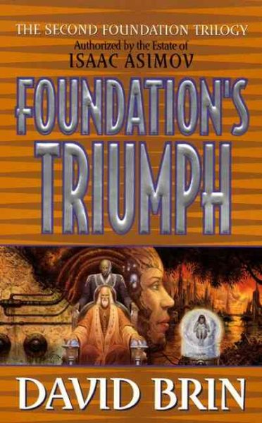 Foundation's Triumph (Second Foundation Trilogy) (Second Foundation Trilogy, 3) cover