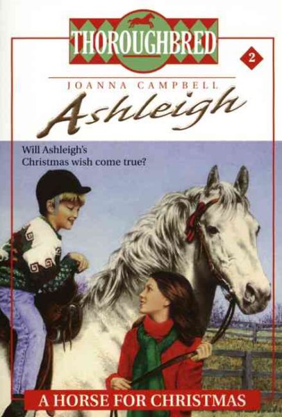 A Horse for Christmas (Thoroughbred: Ashleigh, No. 2) cover