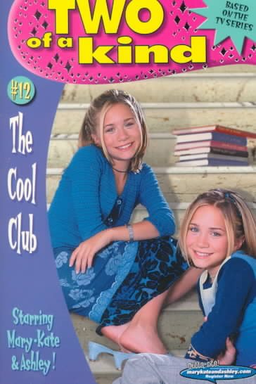 The Cool Club (Two of a Kind, No. 12)