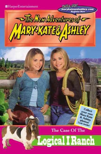 The Case of the Logical I Ranch (New Adventures of Mary-Kate & Ashley, No. 23) cover