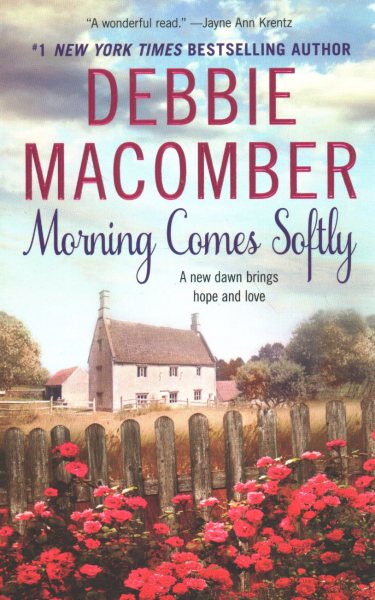 Morning Comes Softly (Avon Romance) cover