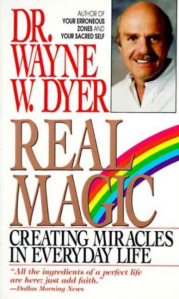 Real Magic: Creating Miracles in Everyday Life cover