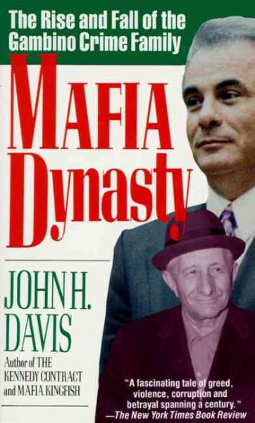 Mafia Dynasty: The Rise and Fall of the Gambino Crime Family cover