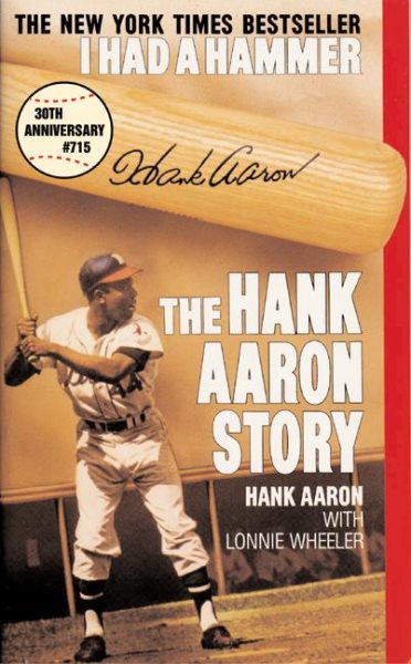I Had a Hammer: The Hank Aaron Story cover