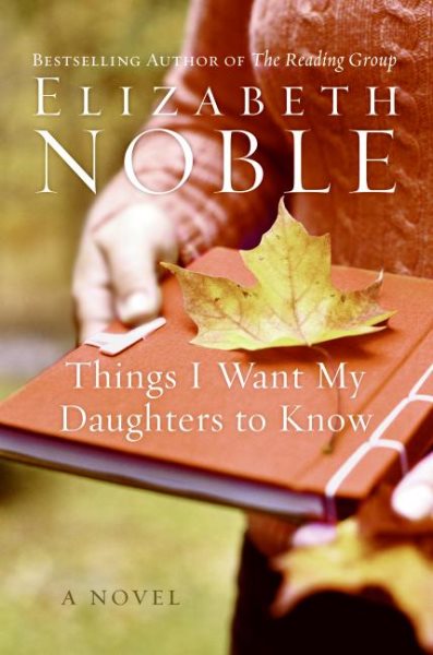 Things I Want My Daughters to Know: A Novel cover