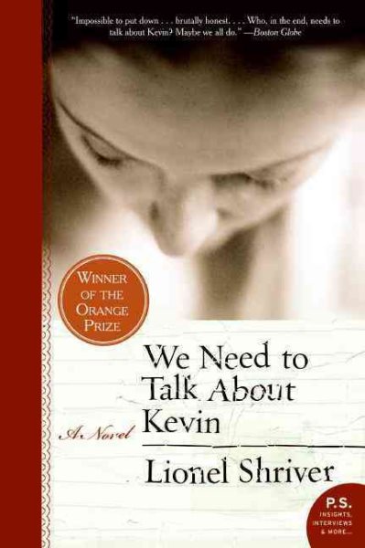 We Need to Talk About Kevin: A Novel cover