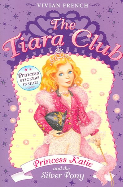 Princess Katie and the Silver Pony (The Tiara Club, No. 2) cover