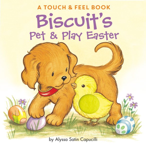 Biscuit's Pet & Play Easter: A Touch & Feel Book cover