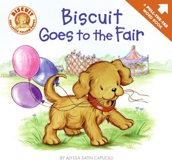 Biscuit Goes to the Fair: A Pull-the-Tab Word Book cover