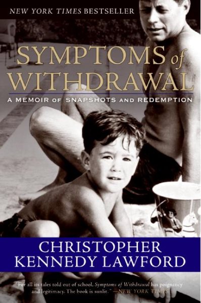 Symptoms of Withdrawal: A Memoir of Snapshots and Redemption cover