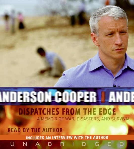 Dispatches from the Edge CD: A Memoir of War, Disasters, and Survival cover