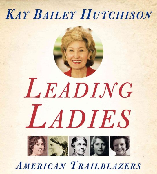 Leading Ladies: American Trailblazers cover