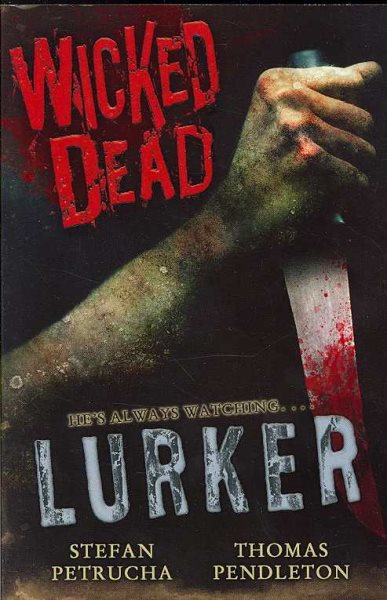 Wicked Dead: Lurker cover