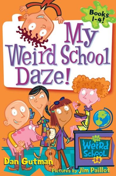 My Weird School Daze!: Books 1 to 4 cover