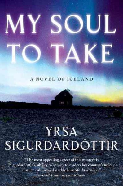My Soul to Take, A Novel of Iceland. (Thra Gudmundsdttir) cover