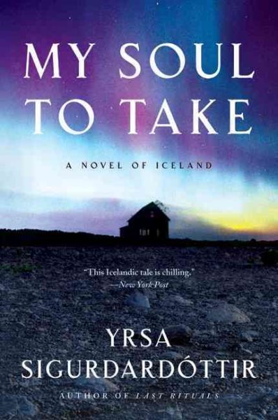 My Soul to Take: A Novel of Iceland (Thora Gudmundsdottir Novels) cover
