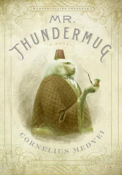 Mr. Thundermug: A Novel cover