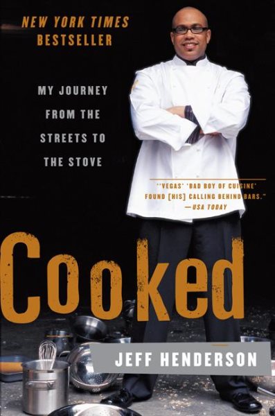 Cooked: My Journey from the Streets to the Stove cover