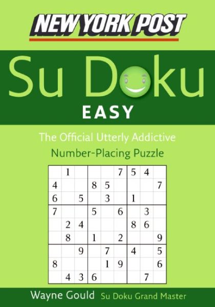 New York Post Easy Sudoku: The Official Utterly Addictive Number-Placing Puzzle (New York Post Su Doku) cover
