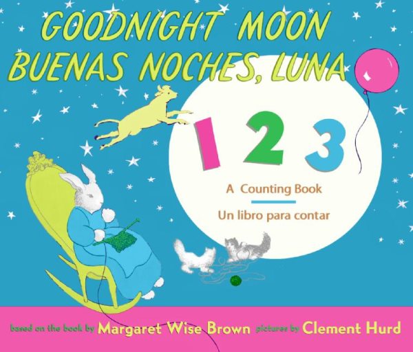 Goodnight Moon 123/Buenas noches, Luna 123 Board Book: A Counting Book/Un libro para contar cover