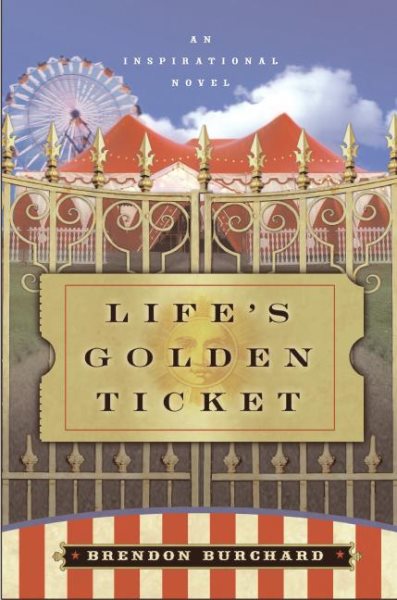 Life's Golden Ticket: An Inspirational Novel cover