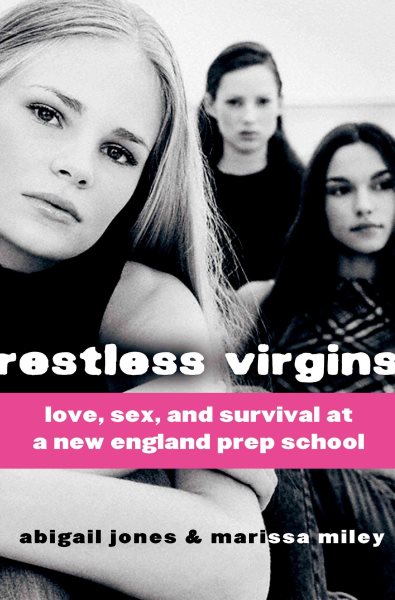 Restless Virgins: Love, Sex, and Survival at a New England Prep School cover