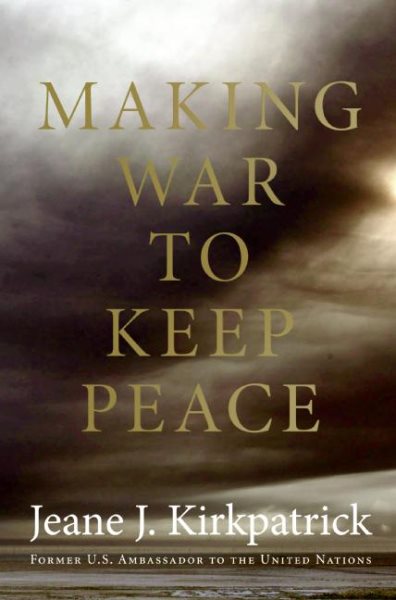 Making War to Keep Peace cover