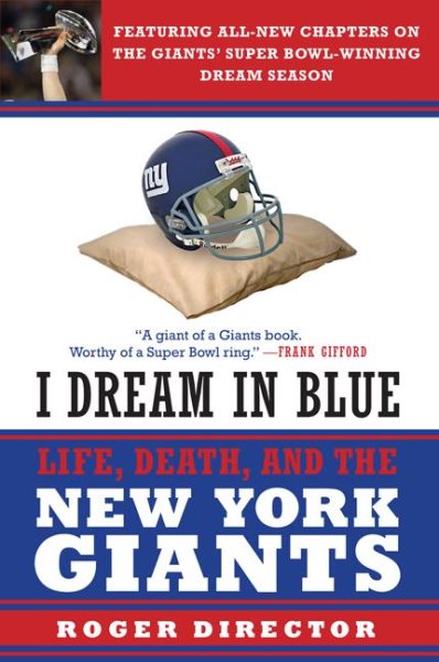 I Dream in Blue: Life, Death, and the New York Giants cover