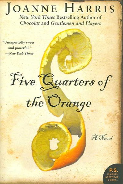 Five Quarters of the Orange: A Novel (P.S.) cover