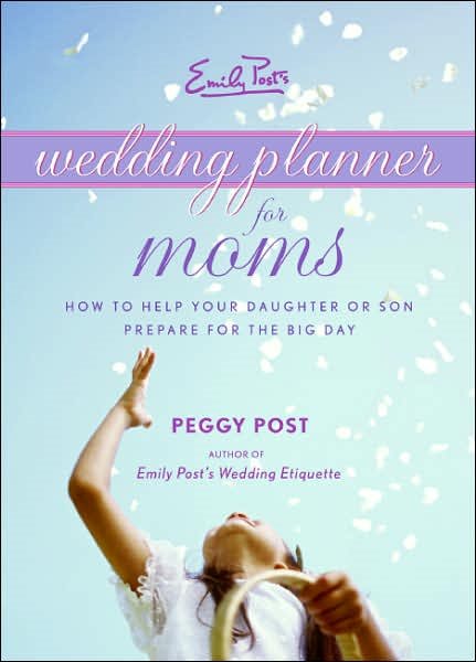 Emily Post's Wedding Planner for Moms cover