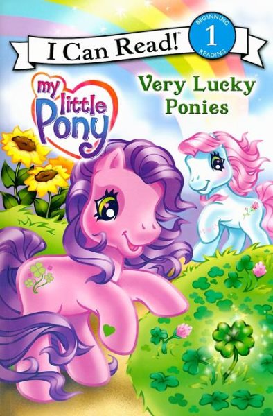 My Little Pony: Very Lucky Ponies (I Can Read My Little Pony - Level 1) cover