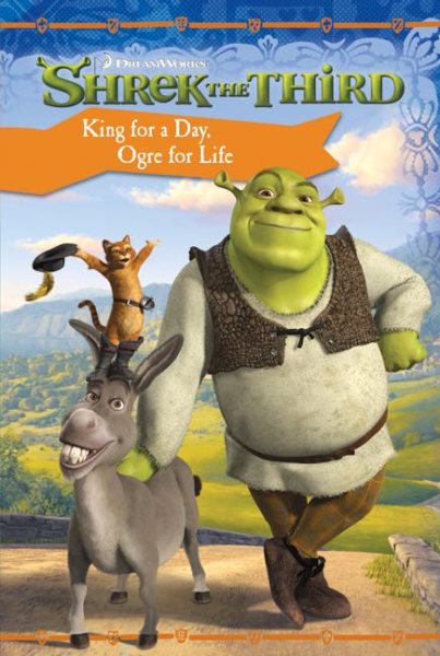 Shrek the Third: King for a Day, Ogre for Life cover