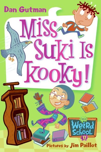 My Weird School #17: Miss Suki Is Kooky! cover