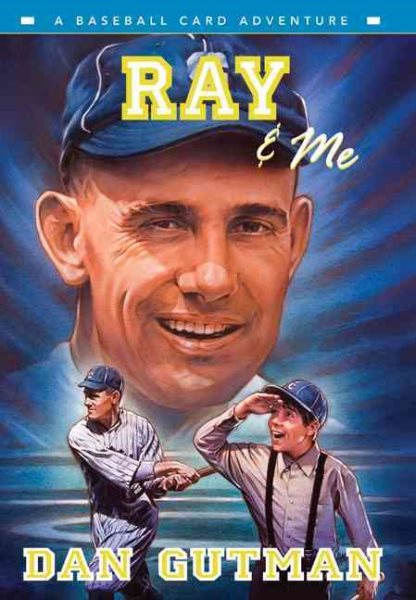 Ray & Me (Baseball Card Adventures) cover