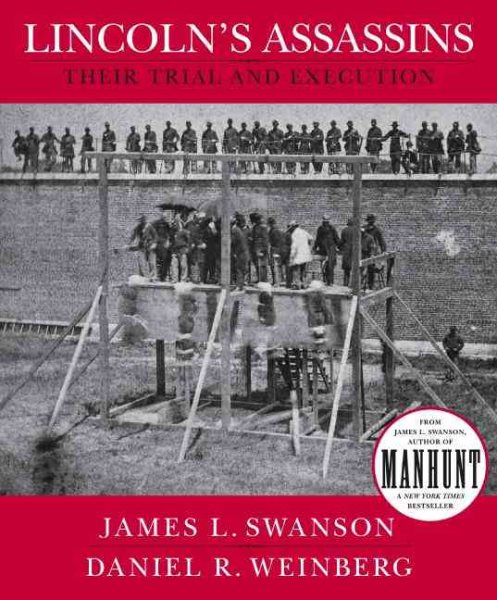 Lincoln's Assassins: Their Trial and Execution cover