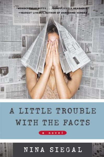 A Little Trouble with the Facts: A Novel cover