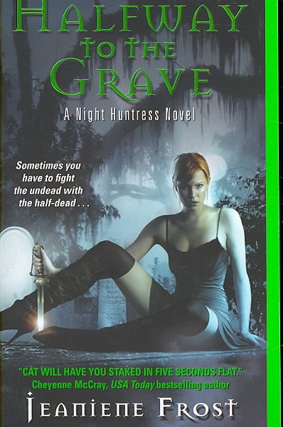 Halfway to the Grave (Night Huntress, Book 1) cover