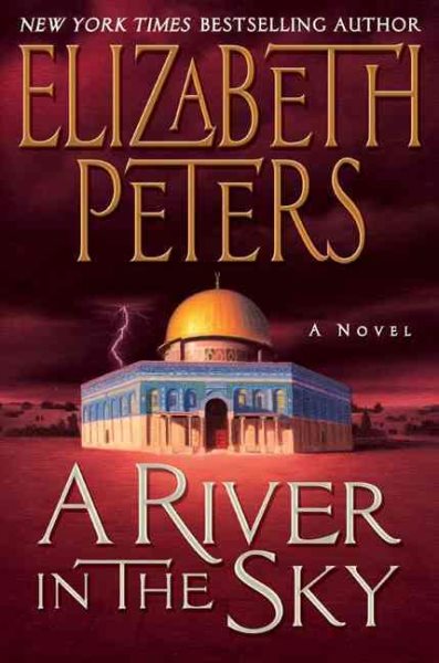 A River in the Sky: A Novel (Amelia Peabody Mysteries) cover