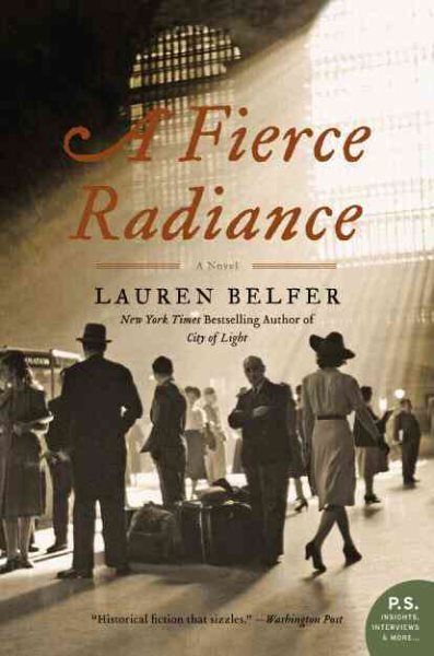 A Fierce Radiance: A Novel (P.S.) cover