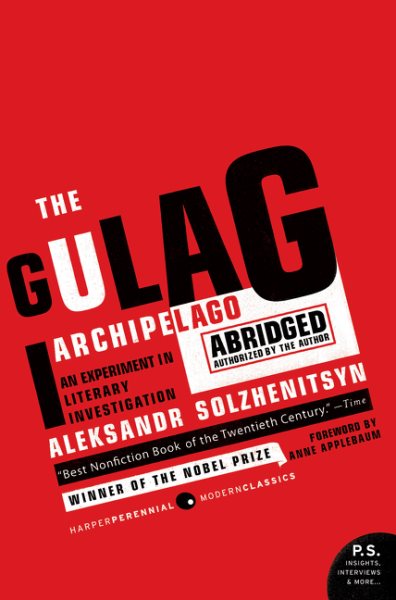 The Gulag Archipelago Abridged: An Experiment in Literary Investigation (P.S.) cover