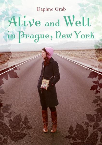 Alive and Well in Prague, New York (Laura Geringer Books) cover