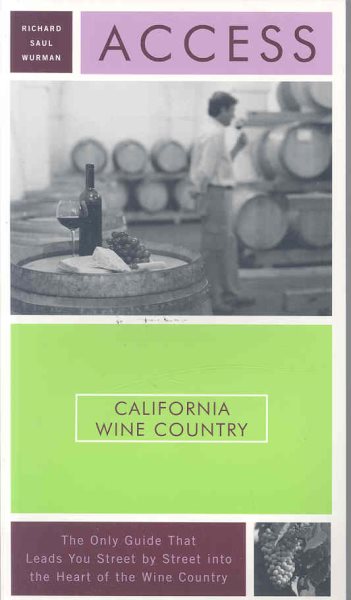 Access California Wine Country 8e (Access Guides) cover