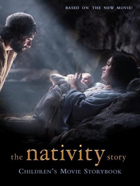 The Nativity Story: Children's Movie Storybook cover