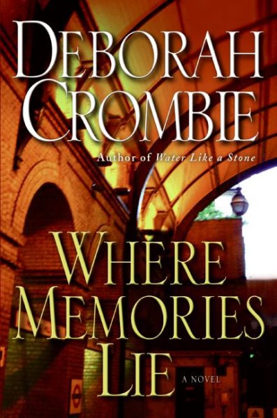Where Memories Lie (Duncan Kincaid/Gemma James Novels, 12) cover